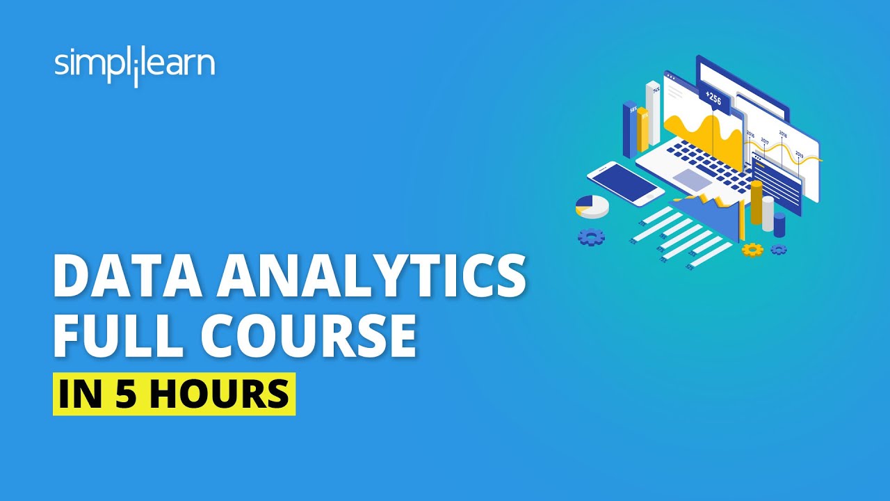 Data Analytics Full Course In 5 Hours