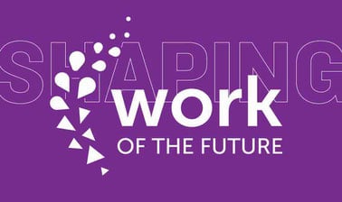 Shaping Work of the Future