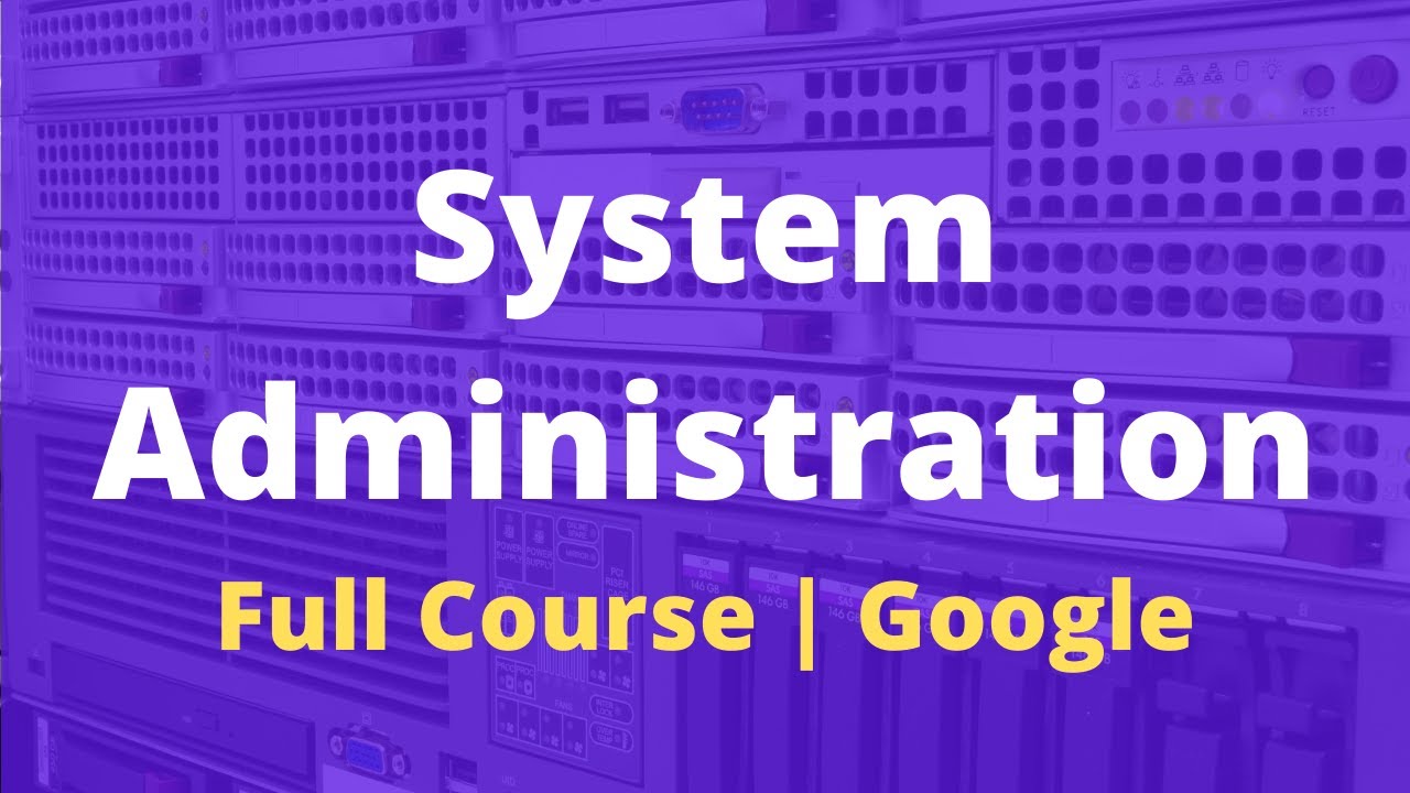 System administration complete course from beginner to advanced